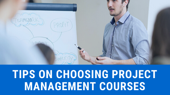Tips on Choosing Project Management Courses